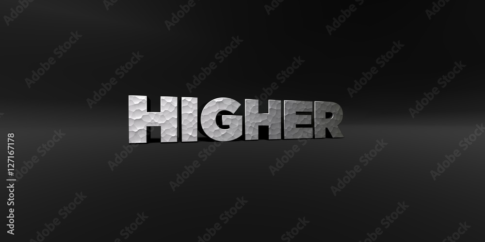 Fototapete higher - hammered metal finish text on black studio - 3d rendered royalty free stock photo. this ima
