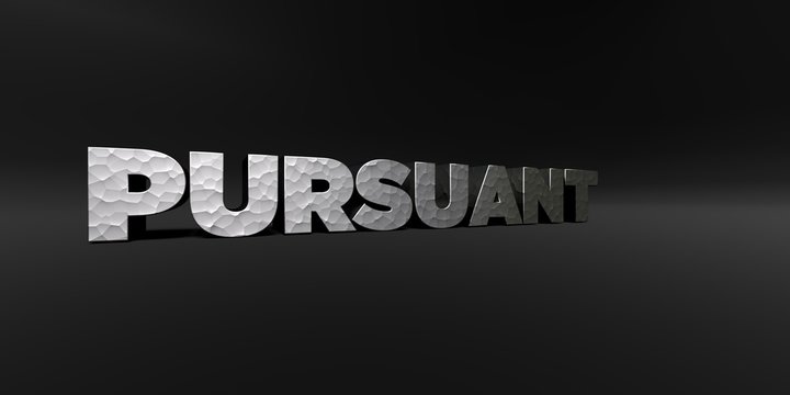 PURSUANT - hammered metal finish text on black studio - 3D rendered royalty free stock photo. This image can be used for an online website banner ad or a print postcard.
