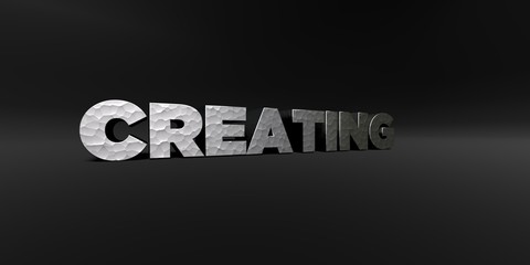 CREATING - hammered metal finish text on black studio - 3D rendered royalty free stock photo. This image can be used for an online website banner ad or a print postcard.