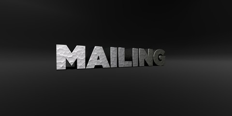 MAILING - hammered metal finish text on black studio - 3D rendered royalty free stock photo. This image can be used for an online website banner ad or a print postcard.