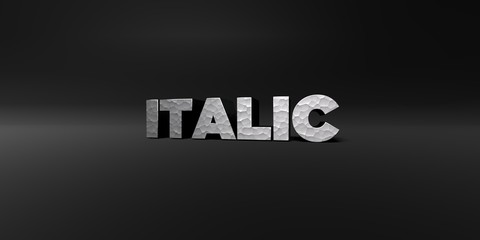 ITALIC - hammered metal finish text on black studio - 3D rendered royalty free stock photo. This image can be used for an online website banner ad or a print postcard.