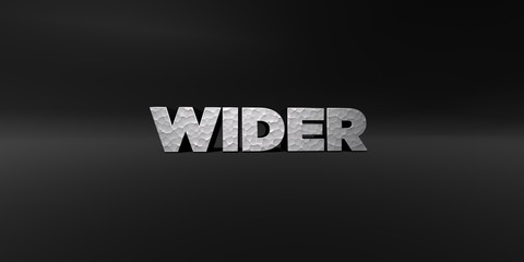 WIDER - hammered metal finish text on black studio - 3D rendered royalty free stock photo. This image can be used for an online website banner ad or a print postcard.