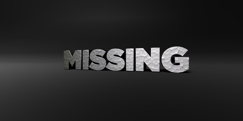 MISSING - hammered metal finish text on black studio - 3D rendered royalty free stock photo. This image can be used for an online website banner ad or a print postcard.