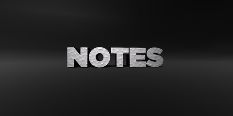 NOTES - hammered metal finish text on black studio - 3D rendered royalty free stock photo. This image can be used for an online website banner ad or a print postcard.
