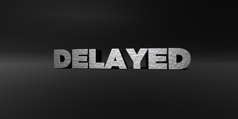 DELAYED - hammered metal finish text on black studio - 3D rendered royalty free stock photo. This image can be used for an online website banner ad or a print postcard.
