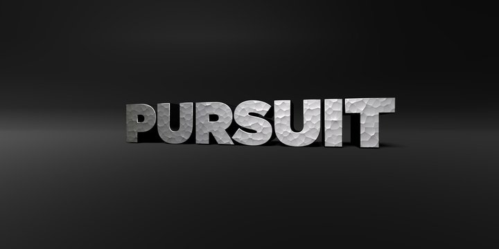 PURSUIT - hammered metal finish text on black studio - 3D rendered royalty free stock photo. This image can be used for an online website banner ad or a print postcard.