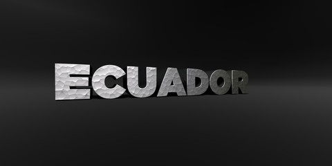 ECUADOR - hammered metal finish text on black studio - 3D rendered royalty free stock photo. This image can be used for an online website banner ad or a print postcard.