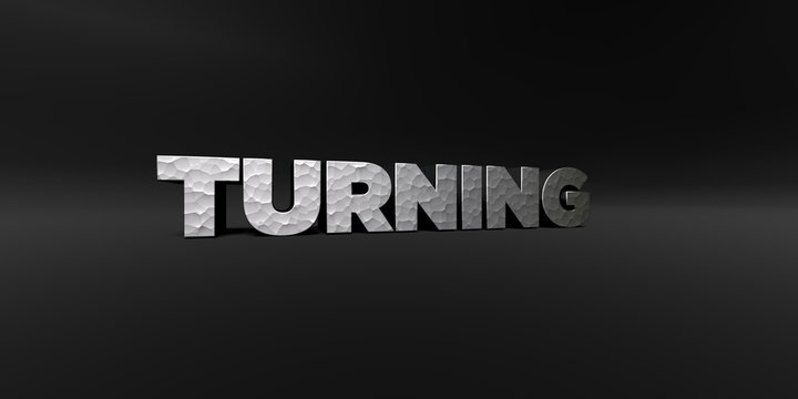 TURNING - hammered metal finish text on black studio - 3D rendered royalty free stock photo. This image can be used for an online website banner ad or a print postcard.