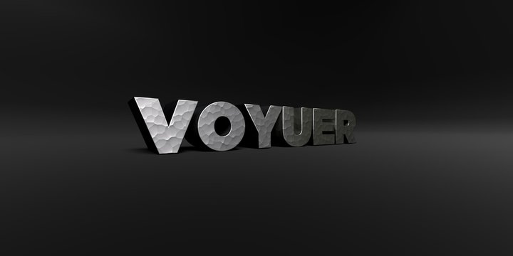 VOYUER - hammered metal finish text on black studio - 3D rendered royalty free stock photo. This image can be used for an online website banner ad or a print postcard.