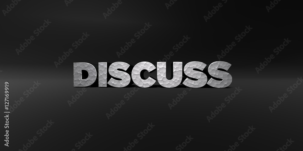 Fototapete discuss - hammered metal finish text on black studio - 3d rendered royalty free stock photo. this im