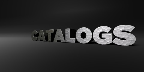 CATALOGS - hammered metal finish text on black studio - 3D rendered royalty free stock photo. This image can be used for an online website banner ad or a print postcard.