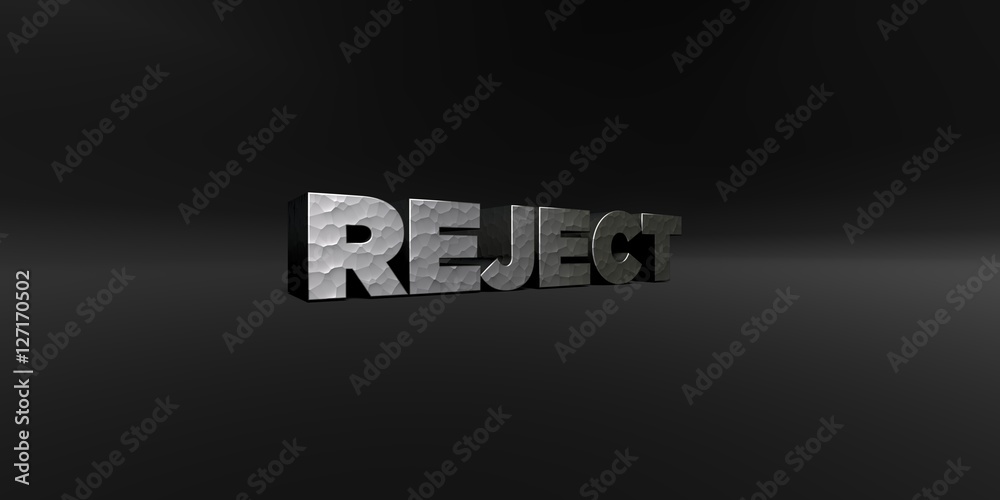 Fototapete reject - hammered metal finish text on black studio - 3d rendered royalty free stock photo. this ima