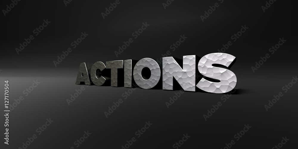 Fototapete actions - hammered metal finish text on black studio - 3d rendered royalty free stock photo. this im