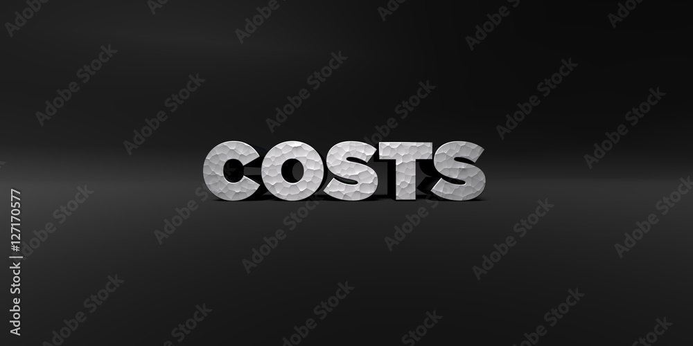 Fototapete costs - hammered metal finish text on black studio - 3d rendered royalty free stock photo. this imag
