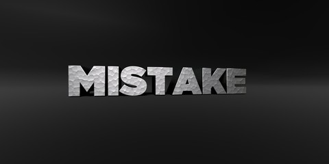 MISTAKE - hammered metal finish text on black studio - 3D rendered royalty free stock photo. This image can be used for an online website banner ad or a print postcard.