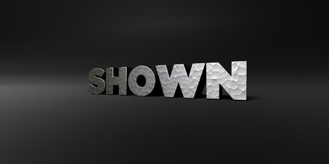 Obraz premium SHOWN - hammered metal finish text on black studio - 3D rendered royalty free stock photo. This image can be used for an online website banner ad or a print postcard.