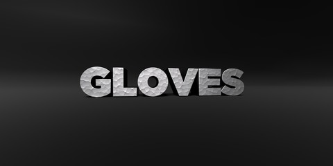 GLOVES - hammered metal finish text on black studio - 3D rendered royalty free stock photo. This image can be used for an online website banner ad or a print postcard.