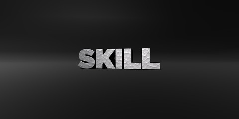 SKILL - hammered metal finish text on black studio - 3D rendered royalty free stock photo. This image can be used for an online website banner ad or a print postcard.
