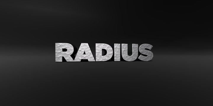 RADIUS - hammered metal finish text on black studio - 3D rendered royalty free stock photo. This image can be used for an online website banner ad or a print postcard.