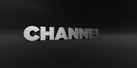 CHANNEL - hammered metal finish text on black studio - 3D rendered royalty free stock photo. This image can be used for an online website banner ad or a print postcard.