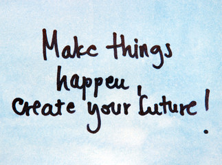 make things happen