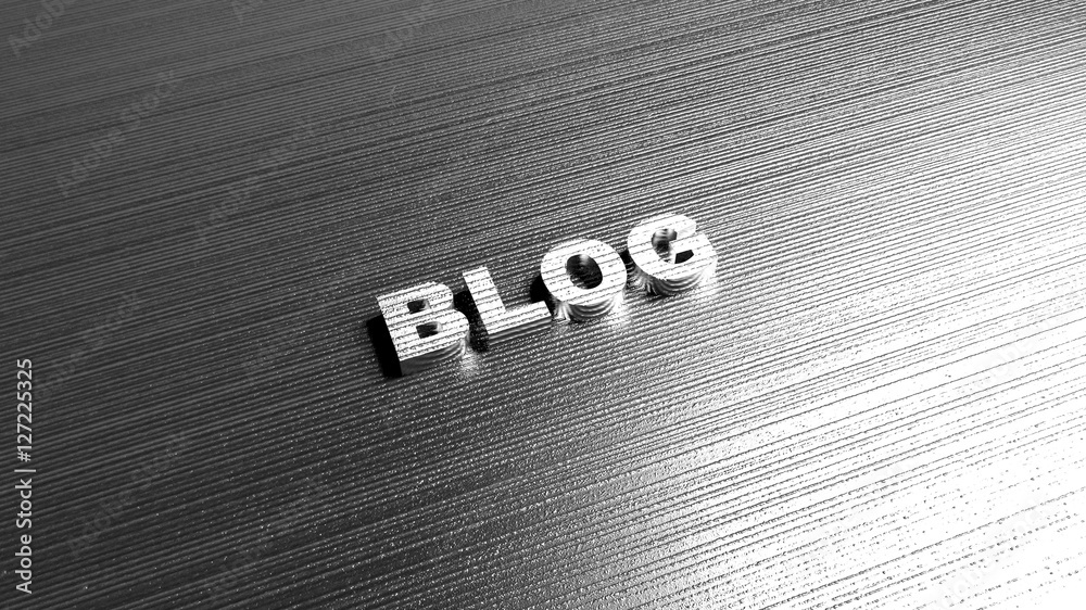 Fototapete Metal word 'Blog' on steel background. Lettering for logotypes and sites. Label for business purposes related with web and social networks. 3D Rendering.