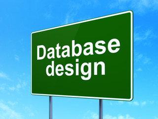 Programming concept: Database Design on road sign background