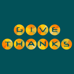 Thanksgiving Day card with 'Give Thanks'. Vector