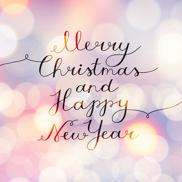 merry christmas and happy new year, vector lettering, handwritten text on blurred background with lights