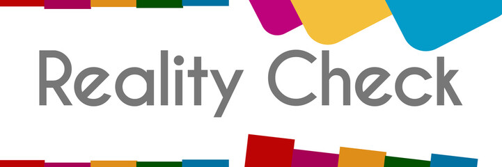 Reality Check Colorful Abstract Shapes 