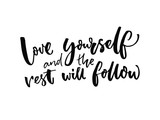 "Love yourself. Psychology quote about self esteem. Brush ...