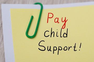 Paper Note Showing Pay Child Support