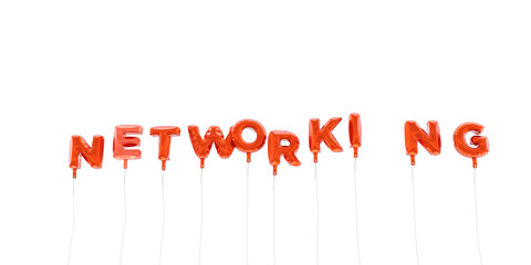 NETWORKING - word made from red foil balloons - 3D rendered.  Can be used for an online banner ad or a print postcard.