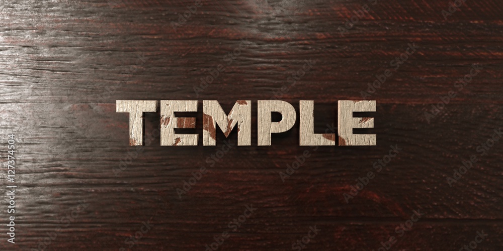 Fototapete temple - grungy wooden headline on maple - 3d rendered royalty free stock image. this image can be u