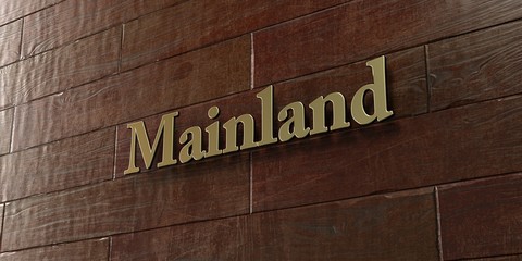 Mainland - Bronze plaque mounted on maple wood wall  - 3D rendered royalty free stock picture. This image can be used for an online website banner ad or a print postcard.