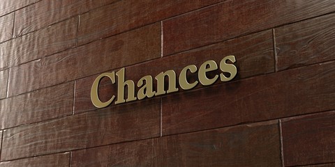 Chances - Bronze plaque mounted on maple wood wall  - 3D rendered royalty free stock picture. This image can be used for an online website banner ad or a print postcard.