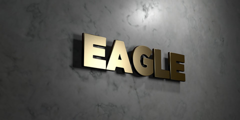 Eagle - Gold sign mounted on glossy marble wall  - 3D rendered royalty free stock illustration. This image can be used for an online website banner ad or a print postcard.