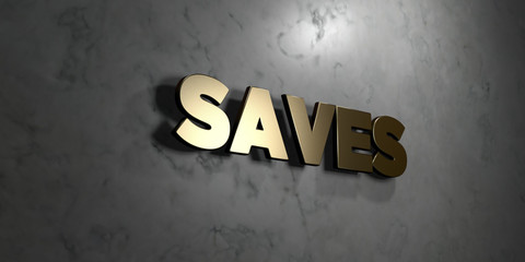 Saves - Gold sign mounted on glossy marble wall  - 3D rendered royalty free stock illustration. This image can be used for an online website banner ad or a print postcard.