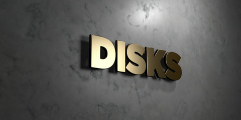 Disks - Gold sign mounted on glossy marble wall  - 3D rendered royalty free stock illustration. This image can be used for an online website banner ad or a print postcard.