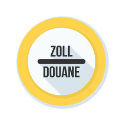 Customs sign (non-English text  - Customs)