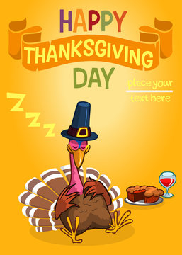  Sleeping turkey after good meal with pie and glass of red vine. Thanksgiving illustration of cartoon turkey invitation