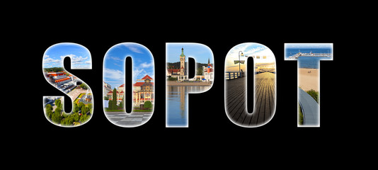 City of Sopot, letters collage and monuments.