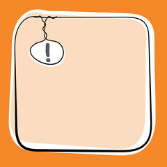 A text box for fill your text and exclamation mark