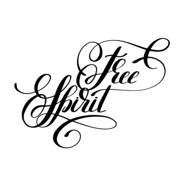 Free Spirit handwritten lettering inscription, brush calligraphy