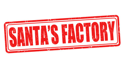 Santa's factory sign or stamp