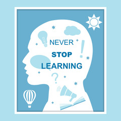 Never stop learning concept