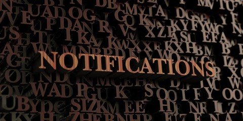 Notifications - Wooden 3D rendered letters/message.  Can be used for an online banner ad or a print postcard.