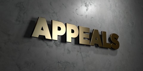 Appeals - Gold sign mounted on glossy marble wall  - 3D rendered royalty free stock illustration. This image can be used for an online website banner ad or a print postcard.