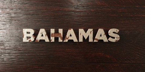 Fototapeta premium Bahamas - grungy wooden headline on Maple - 3D rendered royalty free stock image. This image can be used for an online website banner ad or a print postcard.