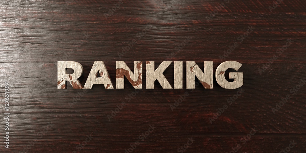 Fototapete ranking - grungy wooden headline on maple - 3d rendered royalty free stock image. this image can be 